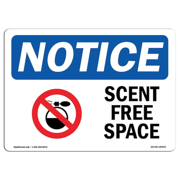 Safety Sign, OSHA Notice, 3.5" Height, Scent Free Space Sign With Symbol, Landscape, 10PK